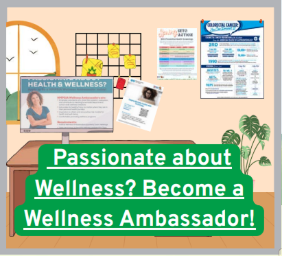 Click here to get more information on becoming a Wellness Ambassador